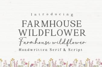 Farmhouse Wildflower Fonts for Rustic Projects